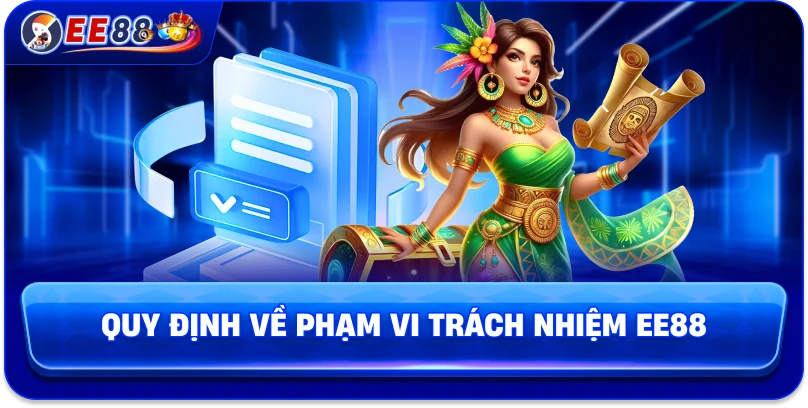 Quy định về phạm vi trách nhiệm EE88